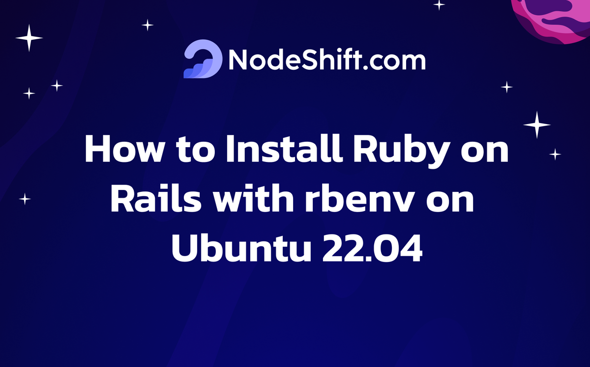 How to Install Ruby on Rails with rbenv on Ubuntu 22.04