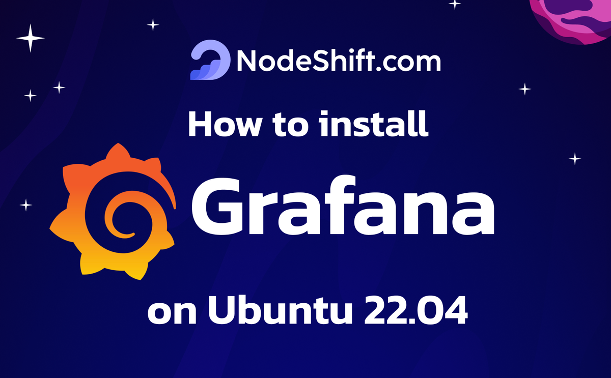 Bring Data to Life: How to Install Grafana on Ubuntu 22.04